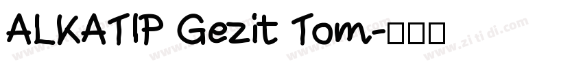 ALKATIP Gezit Tom字体转换